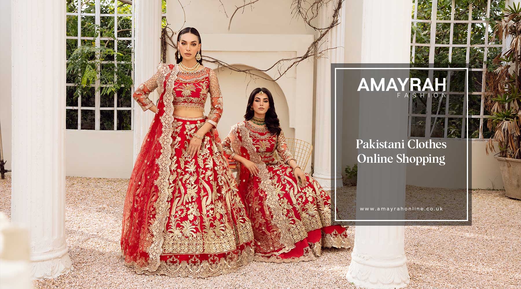 Exploring Pakistani Fashion with Amayrah Fashion