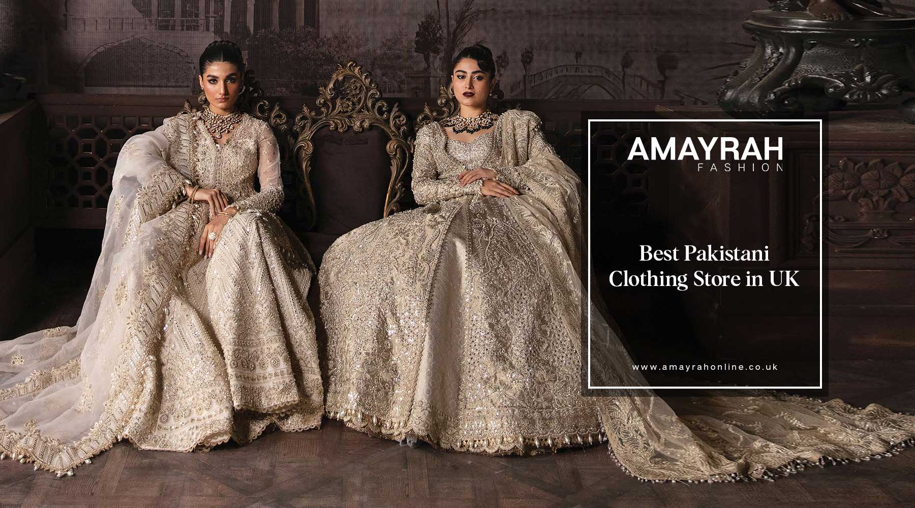 Amayrah Fashion: Elevating Pakistani Clothing in the UK