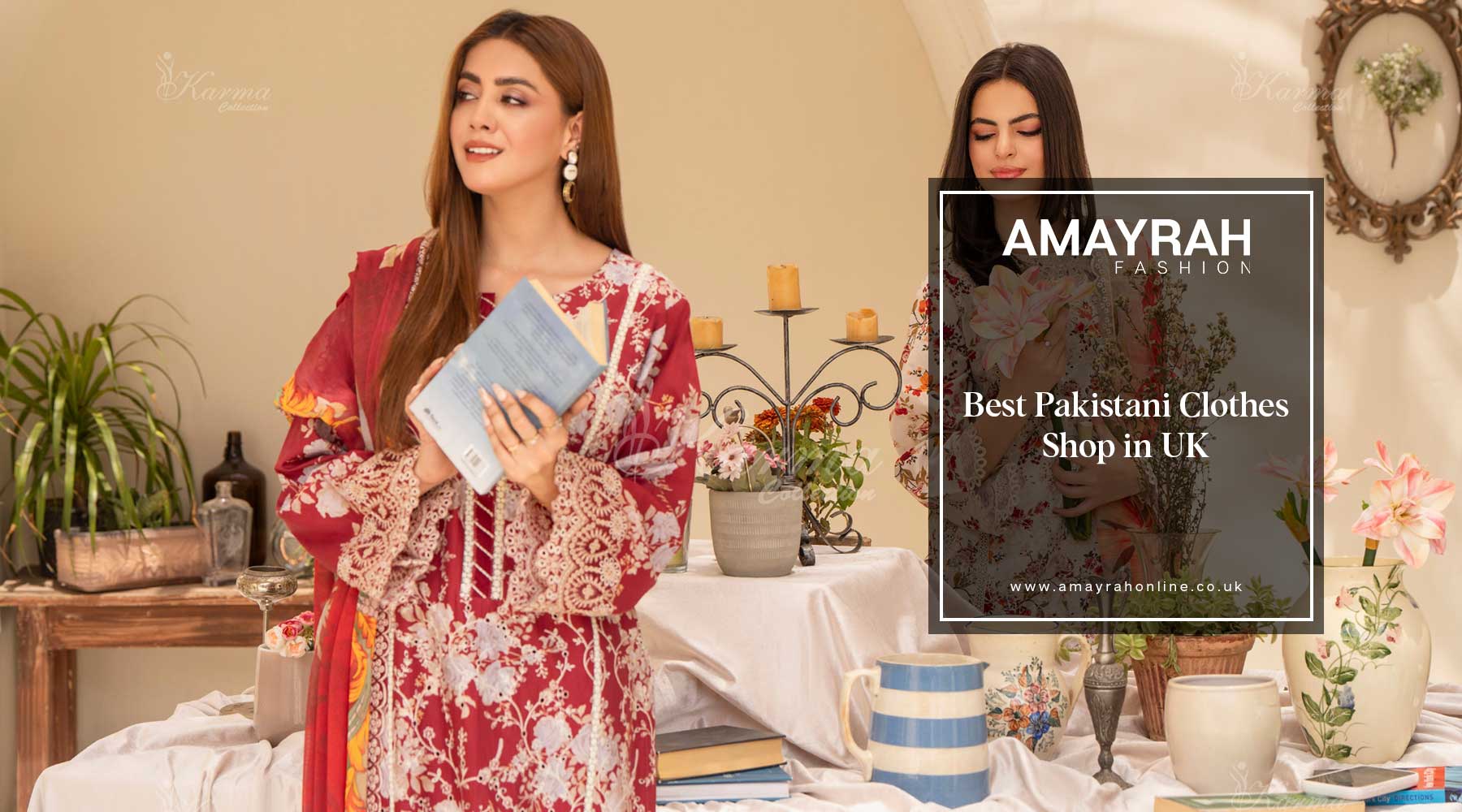 Amayrah Fashion: The Best Pakistani Clothes Shop in the UK