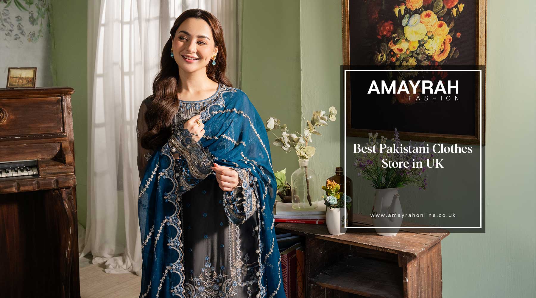 Amayrah Fashion: The Pinnacle of Pakistani Clothes Stores in the UK