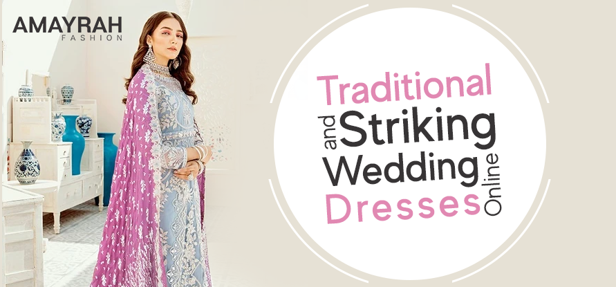 Traditional And Striking Wedding Dresses Online UK