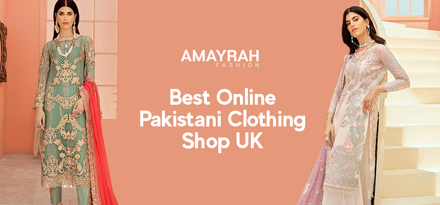 Best Online Pakistani Clothing Shop UK | Amayrah Fashion