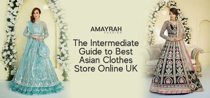 The Intermediate Guide to Best Asian Clothes Store Online UK